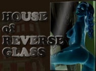 House of Reverse Glass adult game