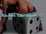 Shoot the Dice-2 sex game