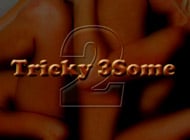 Tricky 3Some-2 mobile game
